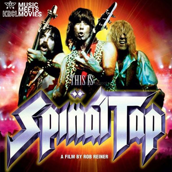 KRCL's Music Meets Movies - This Is Spinal Tap